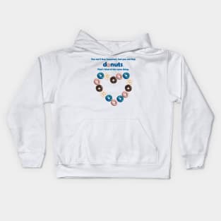 Can't Buy Happiness, Buy Donuts Kids Hoodie